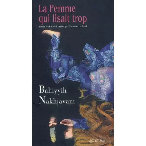 La Femme Qui Lisait Trop - Bahiyyih Nakhjavani, Christine Le Boeuf-image
