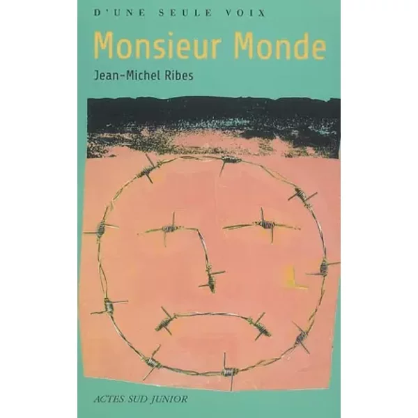 Monsieur Monde : Suivi De Ultime Bataille Et Le Sociologue - Jean-Michel Ribes-image