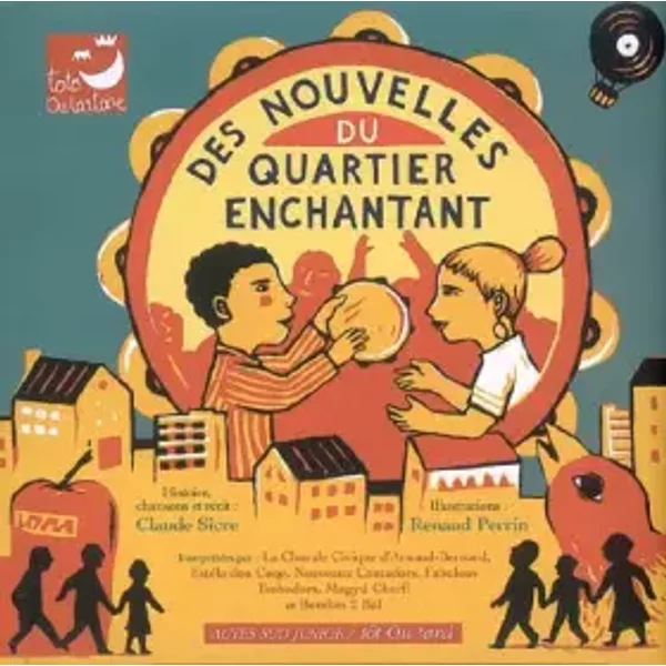 Des Nouvelles Du Quartier Enchantant (1CD Audio) - Claude Sicre, Renaud Perrin-image