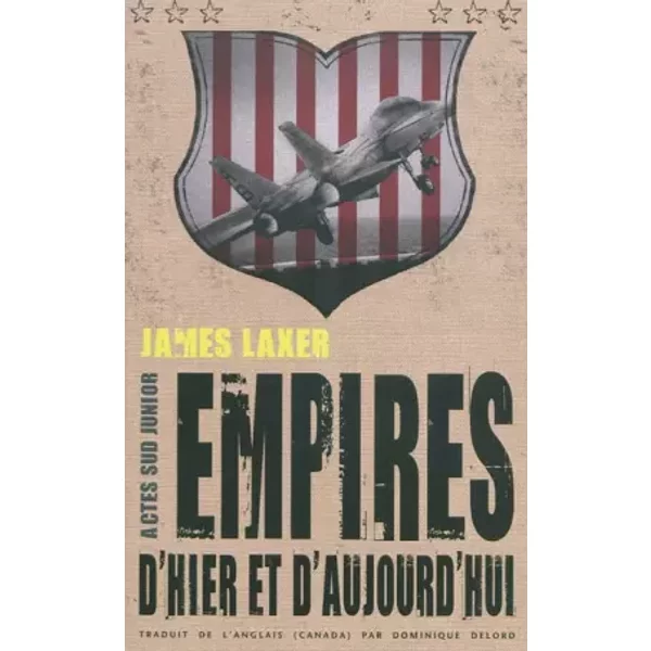 Empires D'hier Et D'aujourd'Hui - James Laxer-image