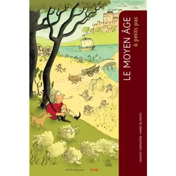 Le Moyen Age à Petits Pas - Vincent Carpentier, Marie De Monti-image