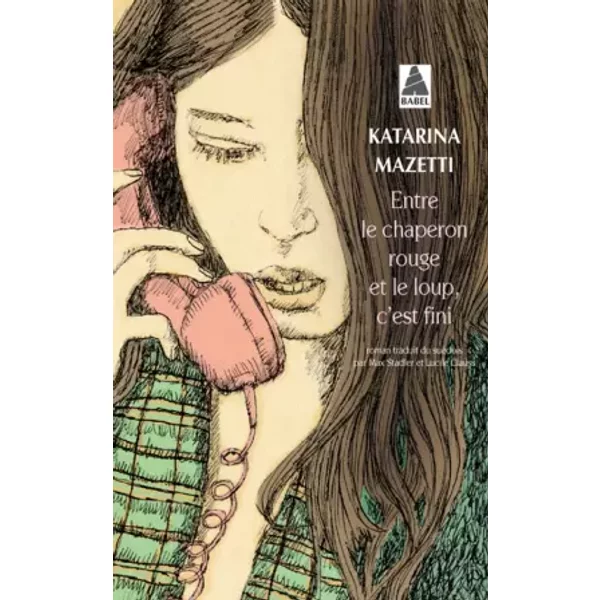Entre Le Chaperon Rouge Et Le Loup, C'est Fini - Katarina Mazetti-image