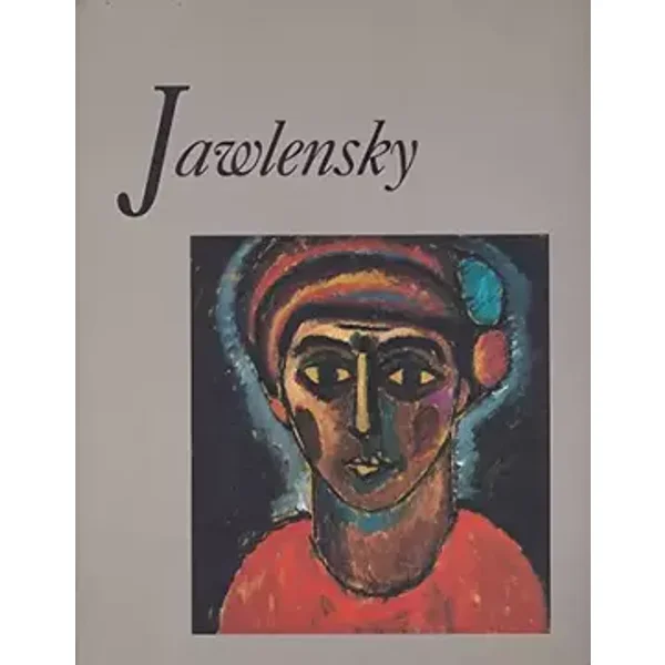 Catalogue Jawlensky - Alexej Jawlensky, Jean-Michel Palmier, Alain Charron, Itzhak Goldberg, Michèle Moutashar