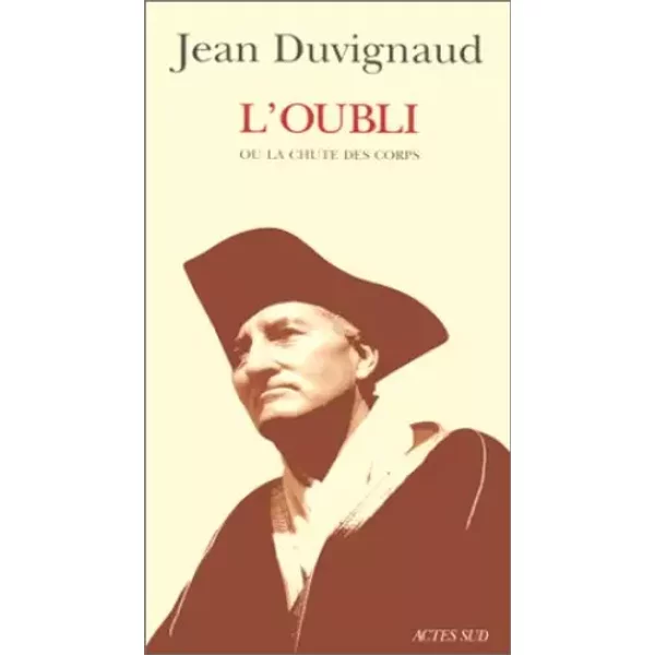 Oubli Ou La Chute Des Corps (L') - Jean Duvignaud-image