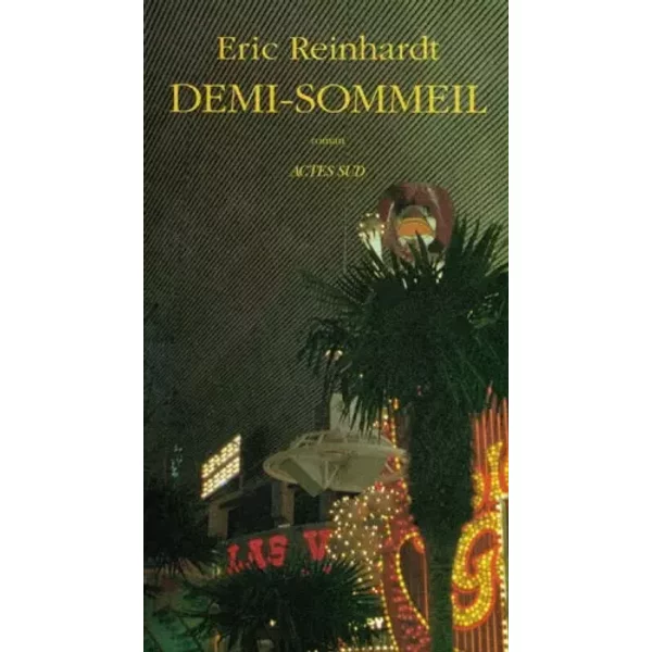Demi-sommeil - Eric Reinhardt