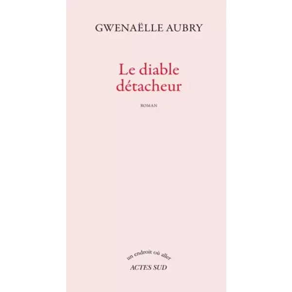 Le Diable DéTacheur - GwenaëLle Aubry-image