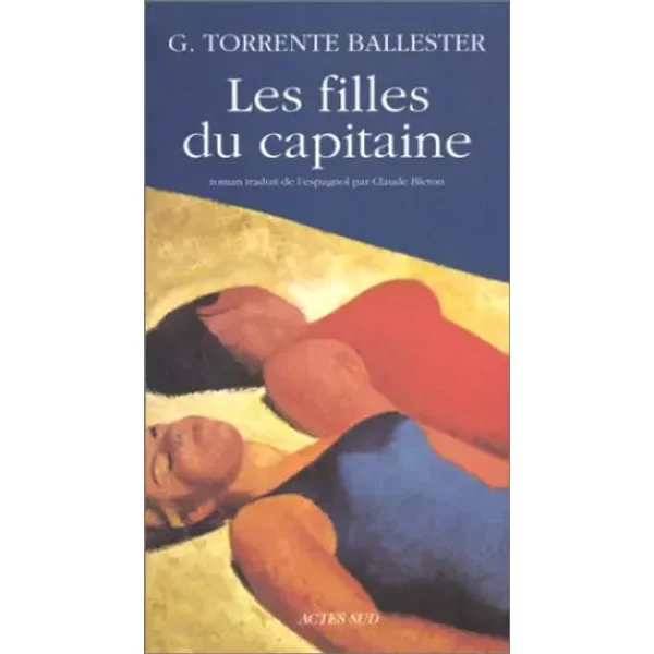 Les Filles Du Capitaine - Gonzalo Torrente Ballester-image