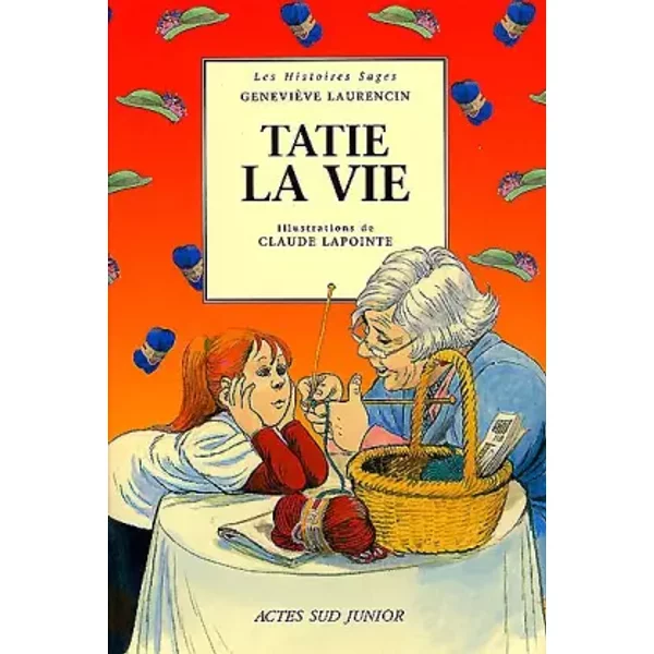Tatie La Vie - GenevièVe Laurencin, Claude Lapointe-image