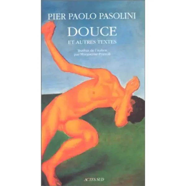 Douce - Pier Paolo Pasolini, Marguerite Pozzoli