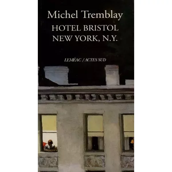 Bristol Hotel, New York, NY - Michel Tremblay-image