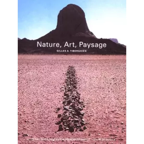 Nature, art, paysage - Gilles Tiberghien