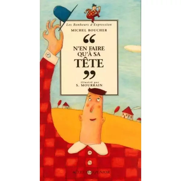 N'en Faire Qu'à Sa TêTe - Michel Boucher, SéBastien Mourrain-image
