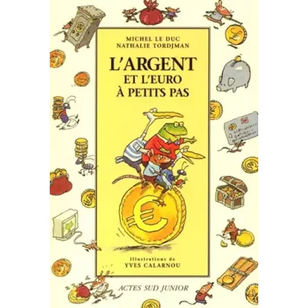 L'argent Et L'euro à Petits Pas - Nathalie Tordjman-image
