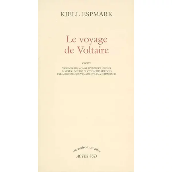 Le Voyage De Voltaire - Kjell Espmark, Marc De Gouvenain Et Lena Grumbach-image