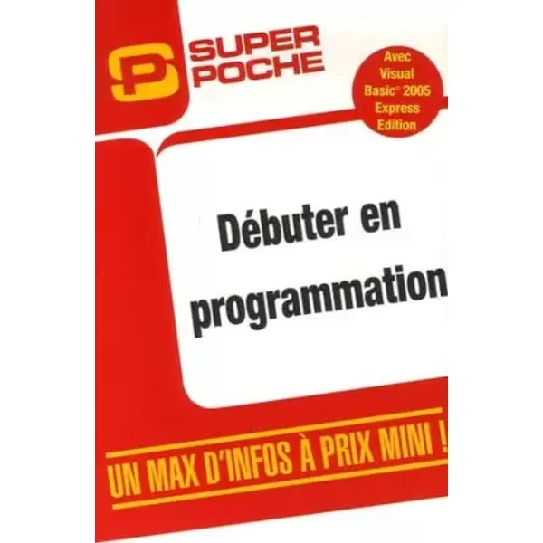 Débuter en programmation - Frédéryk Blot, Yann Lautrédou