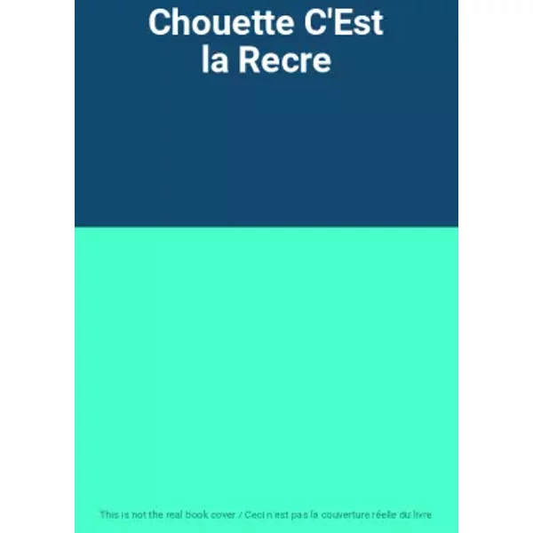 Chouette C'est La Recre-image