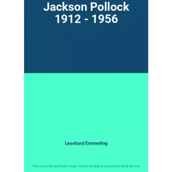Jackson Pollock 1912 - 1956 - Leonhard Emmerling