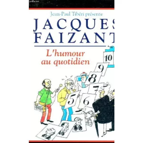 Jacques Faizant L'humour Au Quotidien - Tiberi JEAN-PAUL-image