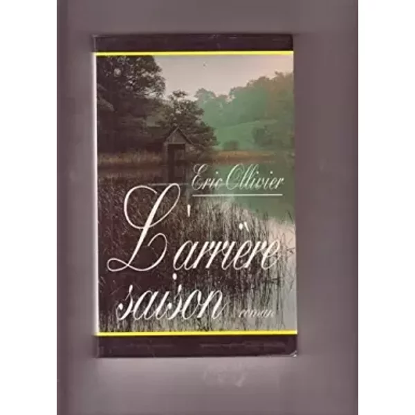 L'arrièRe-Saison (Cercle Maxi-Livres) - ÉRic Ollivier-image