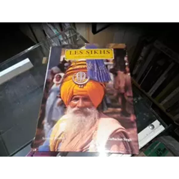 Les sikhs : La foi, la philosophie, les gens - Gurbachan Singh, Sondeep Shankar, Laure Cadier