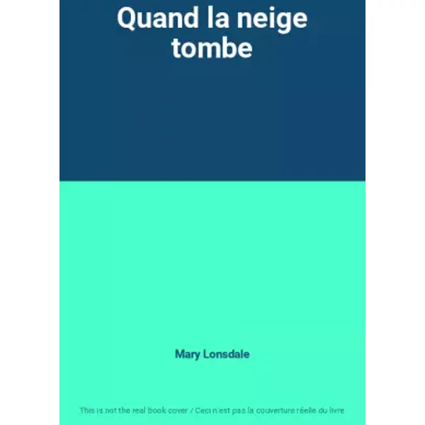 Quand La Neige Tombe - Mary Lonsdale-image