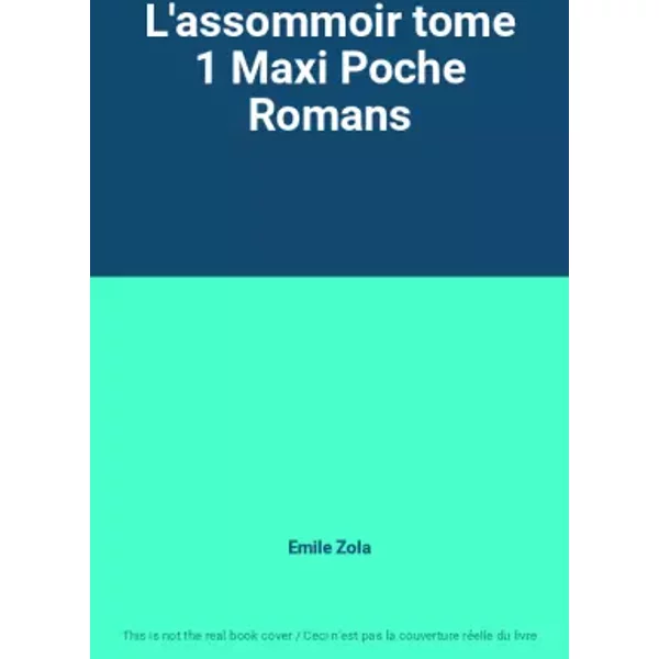 L'assommoir Tome 1 Maxi Poche Romans - Emile Zola-image
