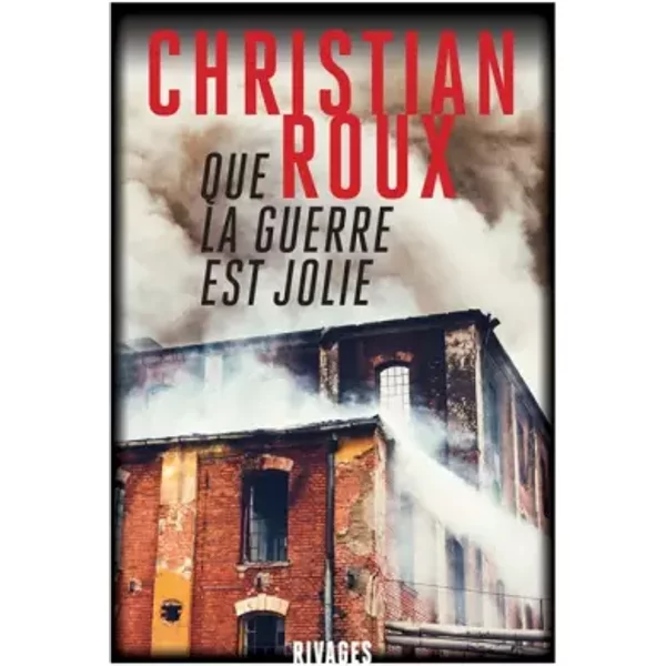 Que La Guerre Est Jolie - Christian Roux-image