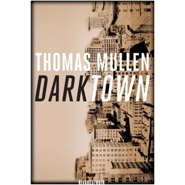 Darktown - Thomas Mullen, Anne-Marie CarrièRe-image
