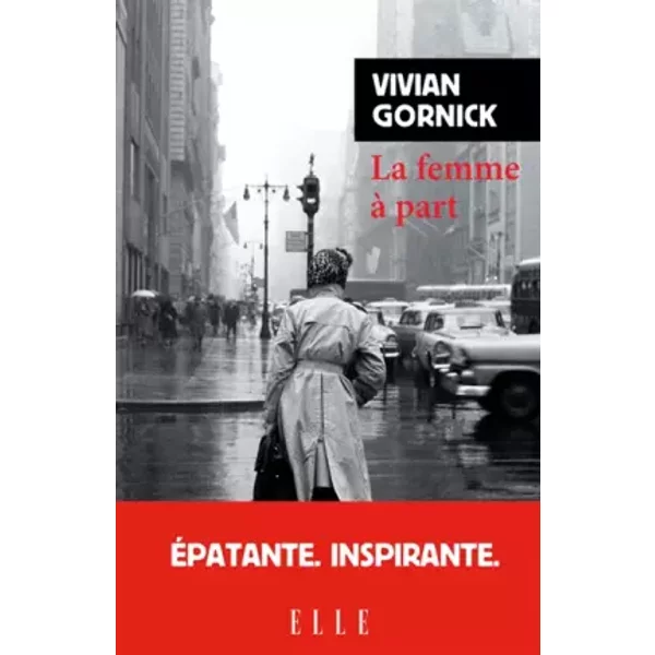La Femme à Part - Vivian Gornick, Laetitia Devaux-image