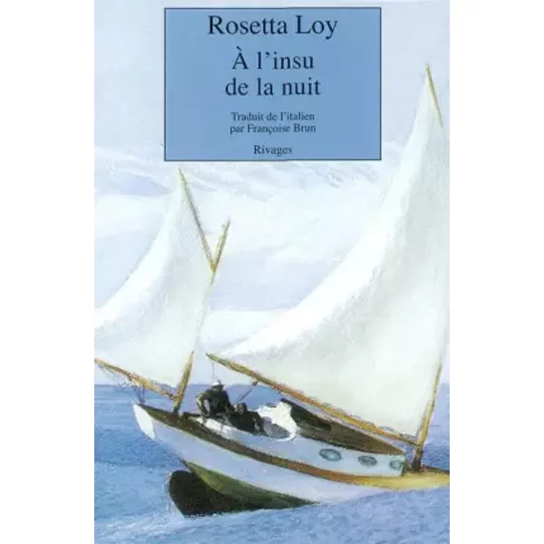 A L'insu De La Nuit - Rosetta Loy Et FrançOise Brun-image