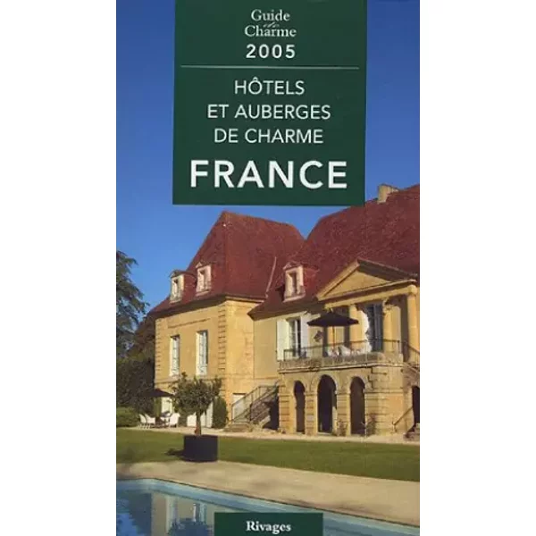 HôTels Et Auberges De Charme En France - Jean De Beaumont, Collectif-image