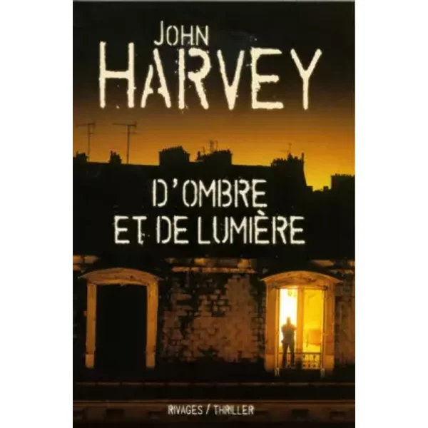 D'ombre Et De LumièRe - John Harvey, Jean-Paul Gratias-image