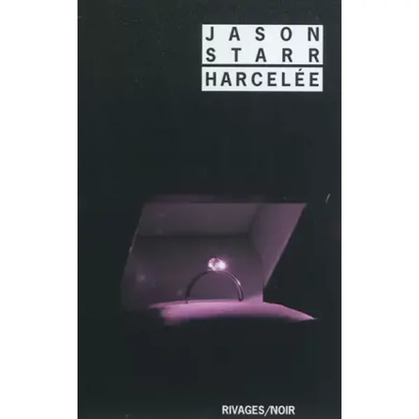 Harcelée - Jason Starr