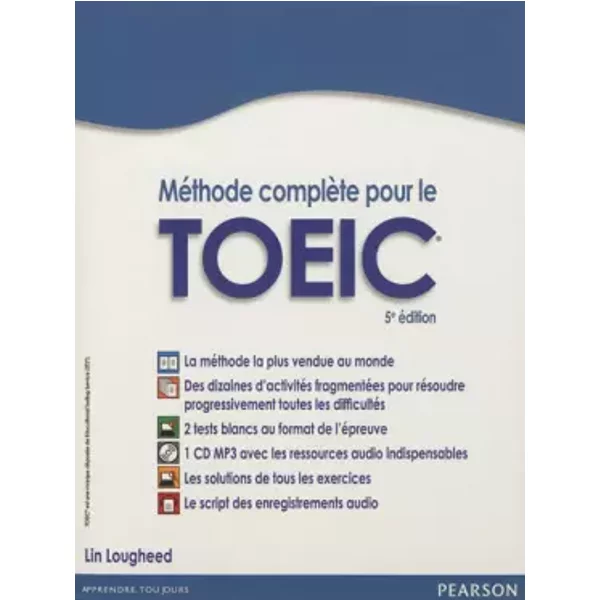 MéThode ComplèTe Pour Le Toeic : La MéThode De RéFéRence Avec 2 Tests Blancs CorrigéS + Cd MP3 - Lin Lougheed, Sylvie Hadman Et HéLèNe Bourgeois-image