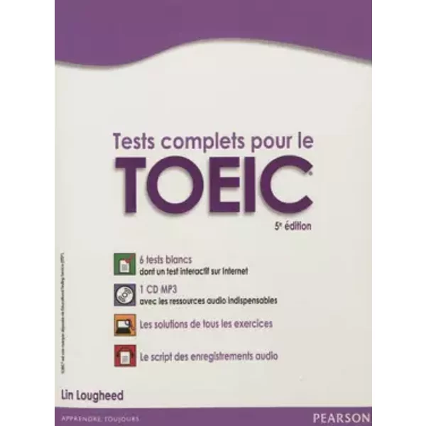 Tests Complets Pour Le Toeic, Avec 5 Tests Blancs CorrigéS Au Format De L'éPreuve - Lin Lougheed, HéLèNe Bourgeois-image