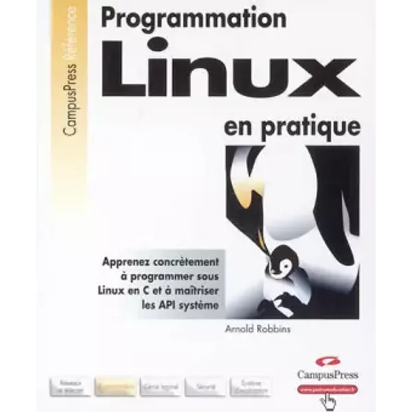 Programmation Linux en pratique - Arnold Robbins