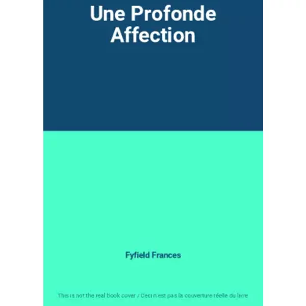 Une Profonde Affection - Fyfield Frances-image