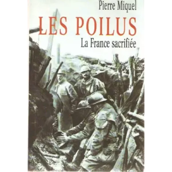 Les Poilus : La France SacrifiéE - Miquel Pierre-image