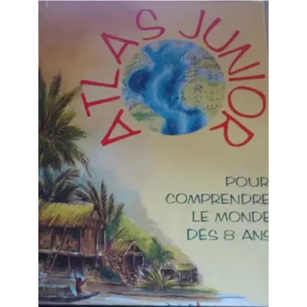 Atlas Pour Comprendre Le Monde Des 8 Ans - Didier Mendibil Et Michel Solonel-image