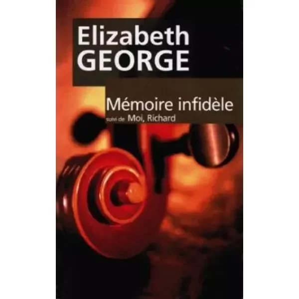 MéMoire InfidèLe Moi, Richard - Martinache Jacques, Wattwiller Dominique George Elizabeth-image