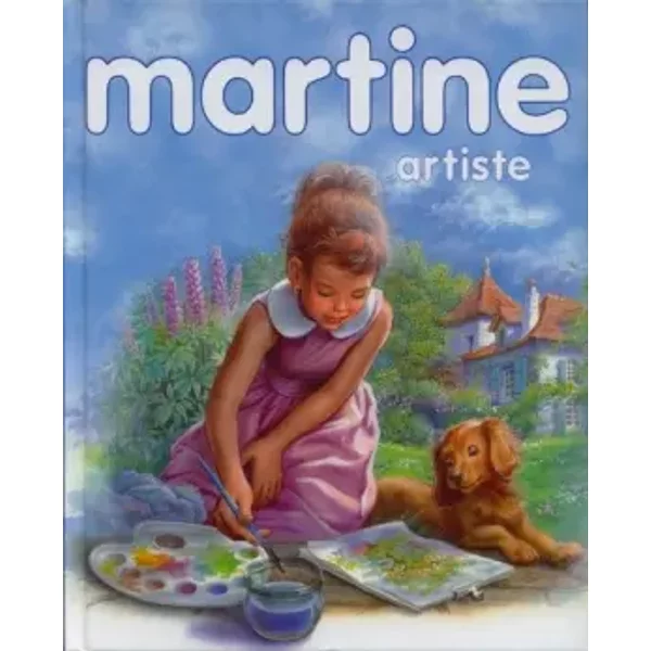 Martine artiste : 3 récits illustrés - Martine petit rat de l'opéra - Martine découvre la musique - Martine, la leçon de dessin - Gilbert Delahaye, Marcel Marlier