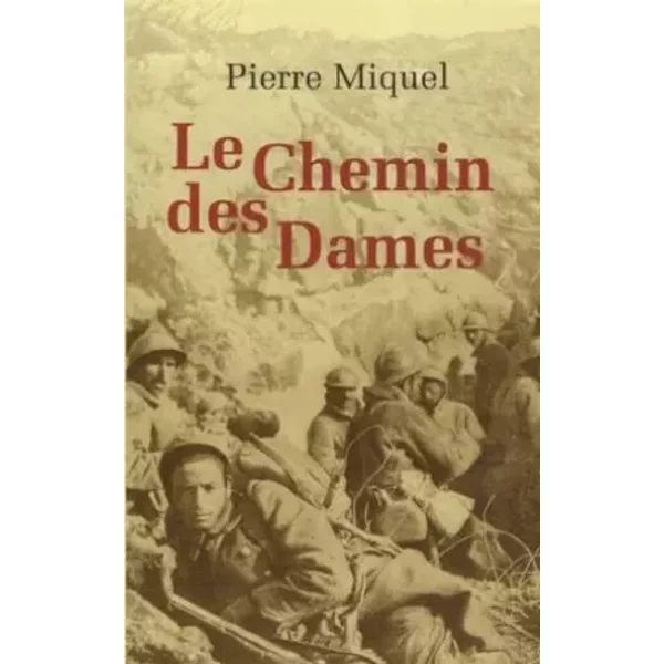 Le Chemin Des Dames - Pierre Miquel-image
