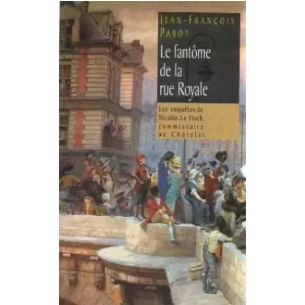 Le FantôMe De La Rue Royale - Jean-FrançOis Parot-image
