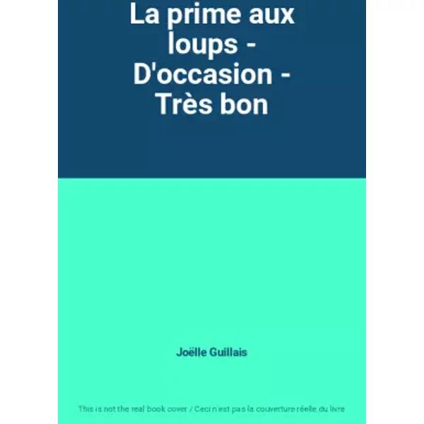 La Prime Aux Loups - D'occasion - TrèS Bon - JoëLle Guillais-image