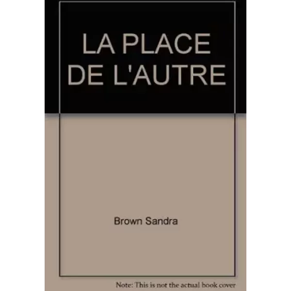 La Place De L'autre - Brown - Sandra Brown-image