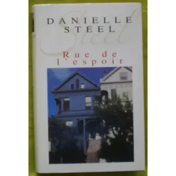 Rue De L'espoir - Danielle Steel-image