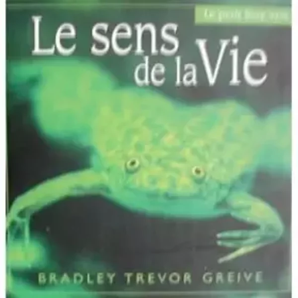 Le Sens De La Vie : Le Petit Livre Vert - Bradley Trevor Greive-image