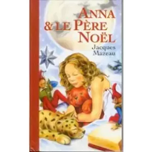 Anna Et Le PèRe NoëL - Jacques Mazeau-image