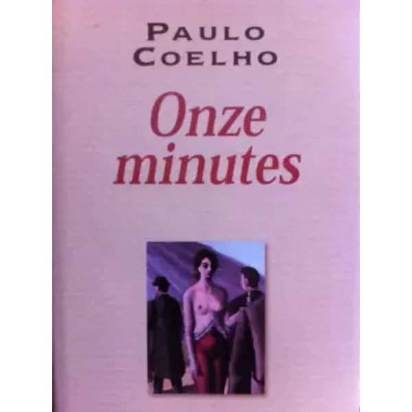Onze minutes - Paulo Coelho, Françoise Marchand-Sauvagnargues