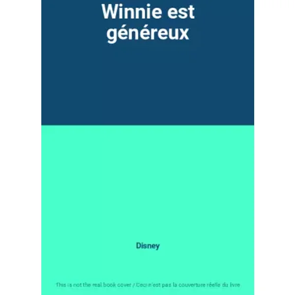 Winnie est généreux - Disney